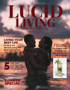 Lucid Living: July 2025