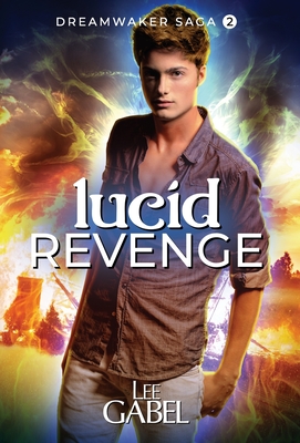 Lucid Revenge - Gabel, Lee