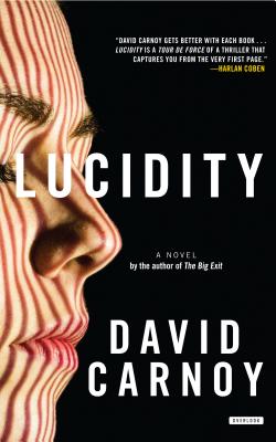 Lucidity: A Thriller - Carnoy, David