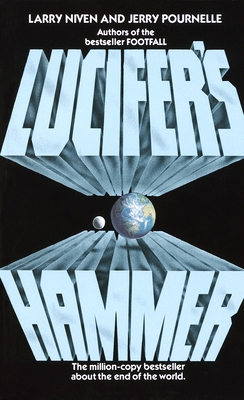 Lucifer's Hammer - Niven, Larry, and Pournelle, Jerry