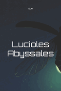 Lucioles Abyssales