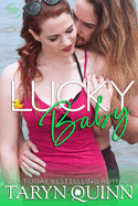 Lucky Baby: A Small Town Enemies To Lovers Romance