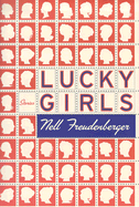 Lucky Girls - Freudenberger, Nell