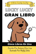 Lucky Lucky Gran Libro: Cinco libros en uno!