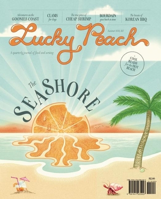Lucky Peach Issue 12: Seashore - Chang, David, MD (Editor), and Meehan, Peter (Editor), and Ying, Chris (Editor)
