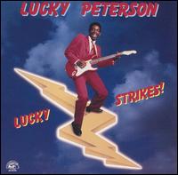 Lucky Strikes! - Lucky Peterson