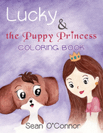 Lucky & the Puppy Princess: Coloring Book