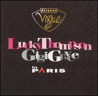 Lucky Thompson and Gigi Gryce in Paris - Lucky Thompson And Gigi Gryce