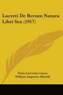 Lucreti De Rerum Natura Libri Sex (1917)
