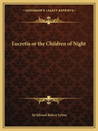 Lucretia or the Children of Night