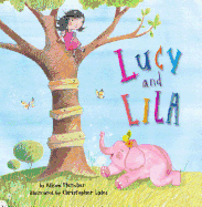 Lucy and Lila
