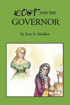 Lucy and the Governor - Maddox, Jerry A