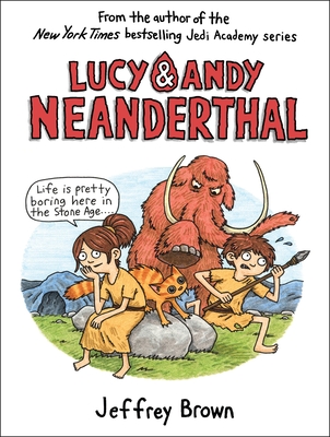 Lucy & Andy Neanderthal - 