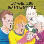 Lucy-Anne Titus Has Polka-dot-itus