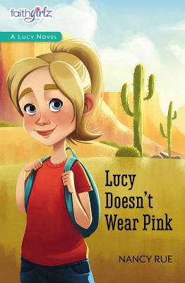 Lucy Doesn't Wear Pink - Rue, Nancy N