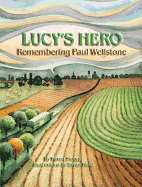 Lucy's Hero: Remembering Paul Wellstone
