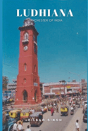 Ludhiana: Manchester of India