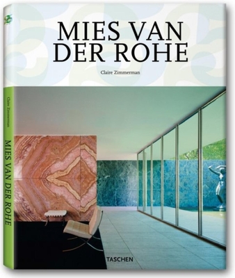 Ludwig Mies Van Der Rohe - Zimmerman, Claire, and Gossel, Peter (Editor)