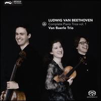 Ludwig van Beethoven: Complete Piano Trios, Vol. 1 - Van Baerle Trio