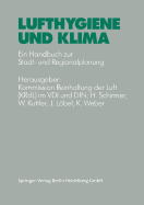 Lufthygiene Und Klima: Ein Handbuch Zur Stadt- Und Regionalplanung