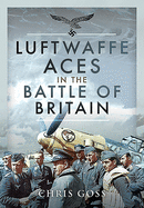 Luftwaffe Aces in the Battle of Britain