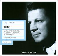 Luigi Cherubini: Elisa - Augusto Frati (vocals); Flora Rafanelli (vocals); Franco Pagliazzi (vocals); Gabriella Tucci (vocals);...
