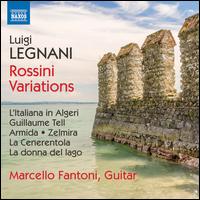 Luigi Legnani: Rossini Variations - Marcello Fantoni (guitar)