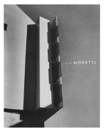 Luigi Moretti: Works and Writings