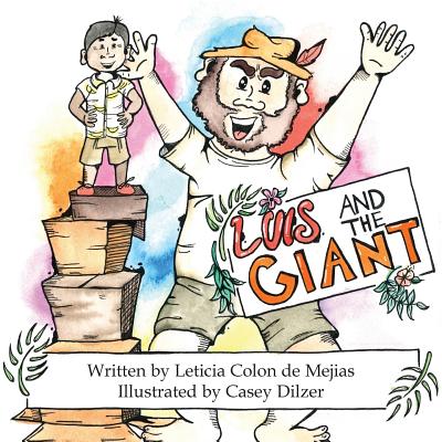 Luis and the Giant - Colon De Mejias, Leticia