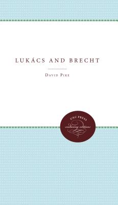 Lukcs and Brecht - Pike, David