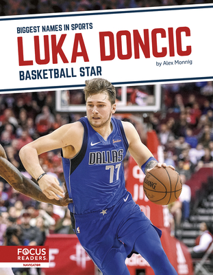 Luka Doncic: Basketball Star - Monnig, Alex