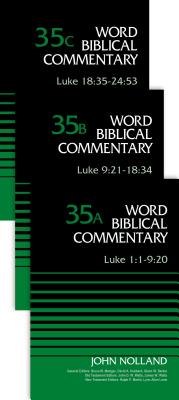 Luke (3-Volume Set---35a, 35b, and 35c) - Nolland, John, and Metzger, Bruce M (Editor), and Hubbard, David Allen (Editor)