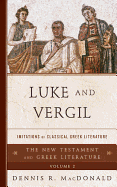 Luke and Vergil: Imitations of Classical Greek Literature