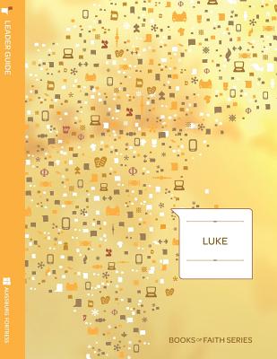 Luke Leader Guide: Books of Faith - Tiede, David L