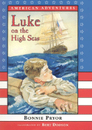 Luke on the High Seas - Pryor, Bonnie