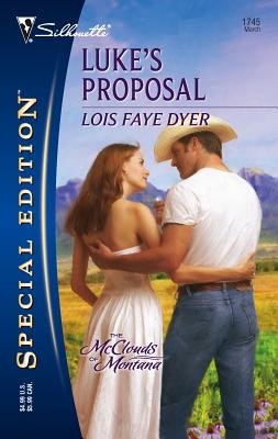 Luke's Proposal - Dyer, Lois Faye