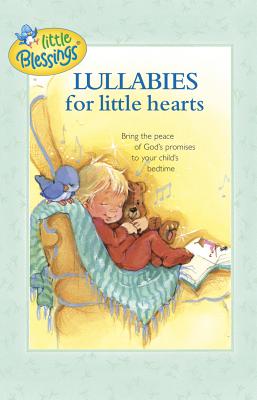 Lullabies for Little Hearts - Smith, Carol, and Livingstone (Producer), and Tyndale (Producer)