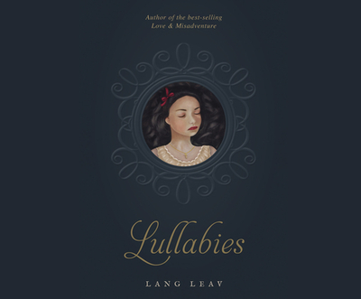 Lullabies - Leav, Lang, and Cottle, Elizabeth (Narrator)