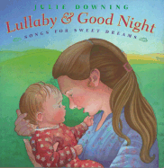 Lullaby and Good Night: Songs for Sweet Dreams - 