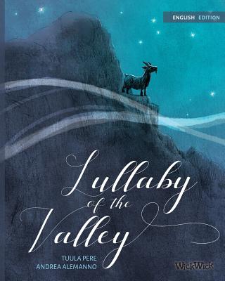 Lullaby of the Valley: Pacifistic book about war and peace - Pere, Tuula, and Korman, Susan (Editor)