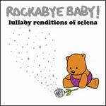Lullaby Renditions of Selena