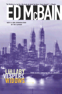 Lullaby/Vespers/Widows - McBain, Ed