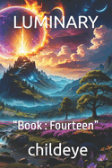 Luminary: "Book: Fourteen"