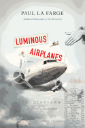 Luminous Airplanes