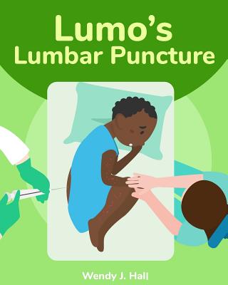 Lumo's Lumbar Puncture - Hall, Wendy J