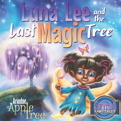 Luna Lee and the Last Magic Tree - Appletree, Ariadne