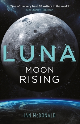 Luna: Moon Rising - McDonald, Ian