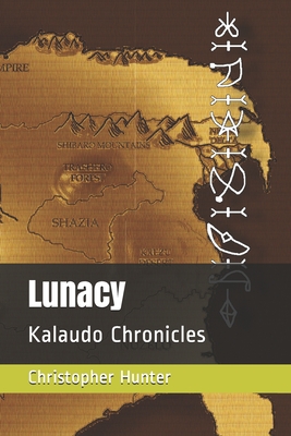 Lunacy - Hunter, Christopher A