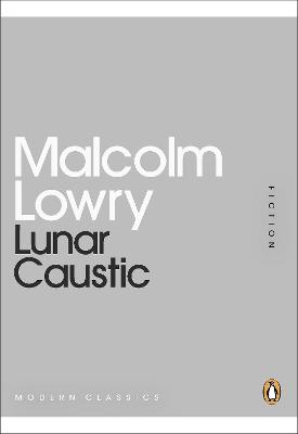 Lunar Caustic - Lowry, Malcolm