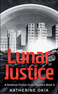 Lunar Justice